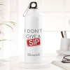 Sipper Bottle - Personalized - I Don't Give A Sip Online